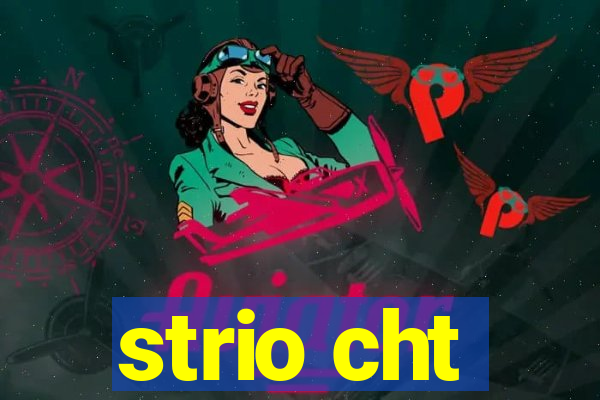 strio cht